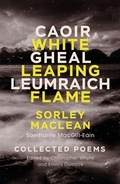 Cover: White Leaping Flame / Caoir Gheal Leumraich - Polygon An Imprint of Birlinn Limited