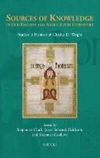 Enlarge image Cover: Sources of Knowledge in Old English and Anglo-Latin Literature - Brepols N.V.