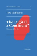 Cover: The Digital, a Continent? - Birkh&auml;user