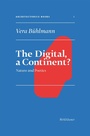 Cover: The Digital, a Continent? - Birkhäuser