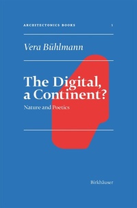 Enlarge image Cover: The Digital, a Continent? - Birkhäuser