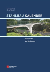 Abbildung von: Stahlbau-Kalender / Stahlbau-Kalender 2023 - Ernst & Sohn