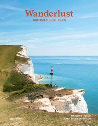 Abbildung von: Wanderlust British & Irish Isles - Die Gestalten Verlag