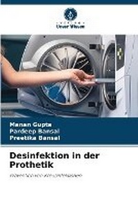 Abbildung von: Desinfektion in der Prothetik - Verlag Unser Wissen