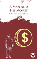 Cover: A Man And His Money - Double 9 Books