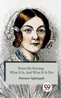 Cover: Notes On Nursing: What It Is, And What It Is Not - Double 9 Books