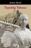 Cover: Tepedeki Yabanci - Yapi Kredi Yayinlari YKY