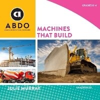 Enlarge image Cover: Machines That Build - Dash!