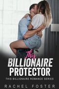 Cover: This Billionaire's Protector - 3rd Publishing