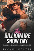 Cover: This Billionaire's Snow Day - 3rd Publishing