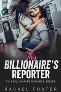 Cover: This Billionaire's Reporter - 3rd Publishing