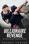 Cover: This Billionaire's Revenge - 3rd Publishing