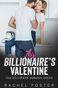 Cover: This Billionaire's Valentine - 3rd Publishing