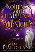 Cover: Nothing Good Happens After Midnight - Lori Handeland