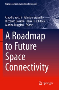 Enlarge image Cover: A Roadmap to Future Space Connectivity - Springer