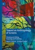 Cover: Toward an Anthropology of Screens - Palgrave Macmillan
