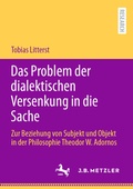 Cover: Das Problem der dialektischen Versenkung in die Sache - J.B. Metzler