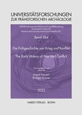 Cover: Die Fr&uuml;hgeschichte von Krieg und Konflikt | The Early History of War and Conflict - Habelt, R