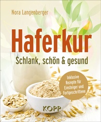 Abbildung von: Haferkur - Kopp Verlag