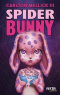 Cover: Spider Bunny - Festa Verlag