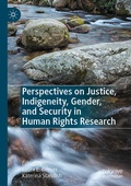 Cover: Perspectives on Justice, Indigeneity, Gender, and Security in Human Rights Research - Springer