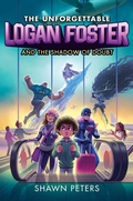 Cover: The Unforgettable Logan Foster and the Shadow of Doubt - HarperCollins