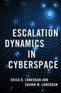 Cover: Escalation Dynamics in Cyberspace - OUP eBook