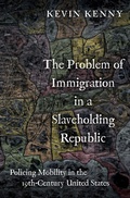 Abbildung von: The Problem of Immigration in a Slaveholding Republic - OUP eBook
