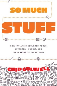 Enlarge image Cover: So Much Stuff - University of Chicago Press