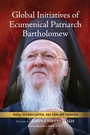Bild: Global Initiatives of Ecumenical Patriarch Bartholomew - University of Notre Dame Press