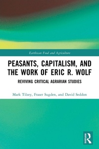 Enlarge image Cover: Peasants, Capitalism, and the Work of Eric R. Wolf - Routledge