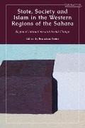 Cover: State, Society and Islam in the Western Regions of the Sahara - I.B. Tauris