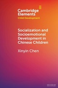 Cover: Socialization and Socioemotional Development in Chinese Children - Cambridge University Press