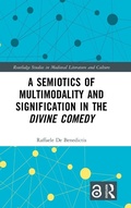 Cover: A Semiotics of Multimodality and Signification in the Divine Comedy - Routledge