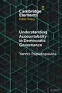 Cover: Understanding Accountability in Democratic Governance - Cambridge University Press
