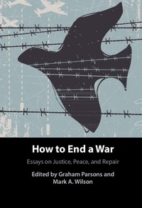 Enlarge image Cover: How to End a War - Cambridge University Press