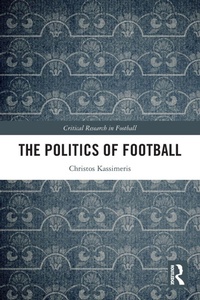 Enlarge image Cover: The Politics of Football - Routledge