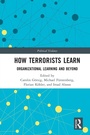 Cover: How Terrorists Learn - Routledge