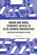 Cover: Urban and Rural Students' Access to Elite Chinese Universities - Routledge
