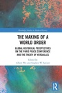 Cover: The Making of a World Order - Routledge