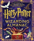 Cover: The Harry Potter Wizarding Almanac: The Official Magical Companion to J.K. Rowling's Harry Potter Books - ProQuest LLC