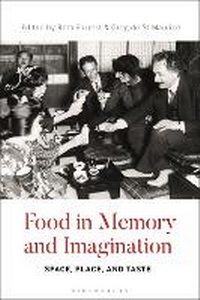 Enlarge image Cover: Food in Memory and Imagination - Bloomsbury Academic
