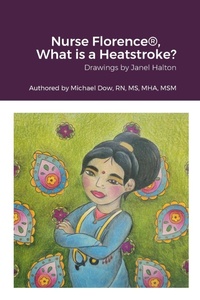 Abbildung von: Nurse Florence(R), What is a Heatstroke? - Lulu.com