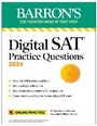 Cover: Digital SAT Practice Questions 2024: More than 600 Practice Exercises for the New Digital SAT + Tips + Online Practice - Kaplan Publishing