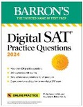 Cover: Digital SAT Practice Questions 2024: More than 600 Practice Exercises for the New Digital SAT + Tips + Online Practice - Kaplan Publishing