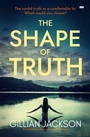 Cover: The Shape of Truth - Open Road Media