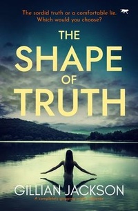 Enlarge image Cover: The Shape of Truth - Open Road Media