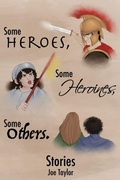 Cover: Some Heroes, Some Heroines, Some Others. - Livingston Press at the University of West Al