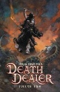 Cover: Frank Frazetta's Death Dealer Volume 2 - Incendium