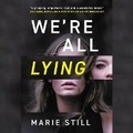 Cover: We're All Lying - Dreamscape Media